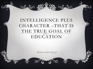 Intelligence + Character = True Education